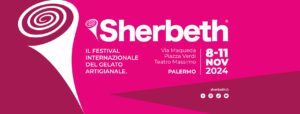 Sherbeth 2024 - Il Festival del gelato artigianale di Palermo @ Palermo